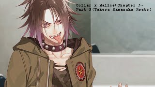 Collar x Malice Chapter 3  Part 2 Takeru Sasazuka Route [upl. by Conal333]