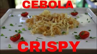 CEBOLA CRISPY [upl. by Ennaus]