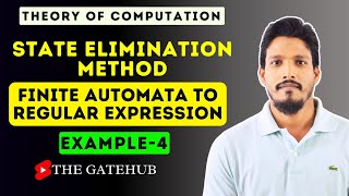 Finite Automata to Regular Expression using State Elimination Method  GATECS  TOC [upl. by Yorgos]