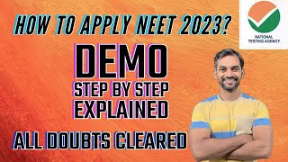 NEET 2023 Application Demo  Step by Step Explained 🔥 [upl. by Scribner841]