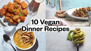 10 Vegan Dinners To Make At Home [upl. by Infield76]