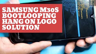 Samsung M30s Bootlooping or Stuck on Logo Solution [upl. by Yrred212]