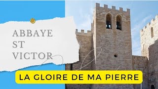 LA GLOIRE DE MA PIERRE  Abbaye Saint Victor [upl. by Spense]