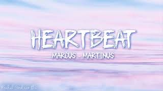 Marcus amp Martinus – Heartbeat Lyrics [upl. by Asiar]