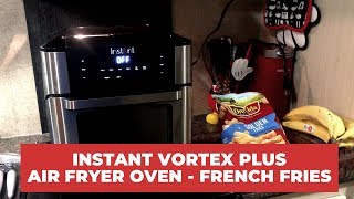 Air Frying French Fries in the Instant Vortex Plus Oven [upl. by Booma]