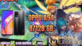 Oppo A94 Game Test ✅ 2023  Mobile Legends Bang Bang [upl. by Dione800]