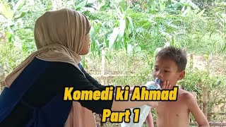 Komedi Ki Ahmad Part 1 [upl. by Eanad555]