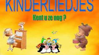 kinderliedjesdeel 1 Diverse Kinderliedjes van vroeger  Met Tekst erbij [upl. by Yasu]