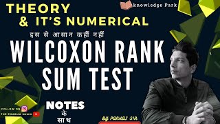 Wilcoxon Rank Sum Test theory  numerical  full concept सबसे आसान video [upl. by Zennas]