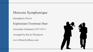 Morceau Symphonique for Two Euphoniums or Trombones [upl. by Leventis810]