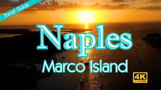 Naples amp Marco Island  The Paradise Coast [upl. by Dumm]