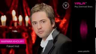 Marwan Khoury Fakart Insit [upl. by Soph]