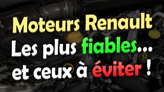 Les Moteurs RENAULT les plus FIABLES et ceux à ÉVITER [upl. by Melisande]