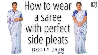 How to wear a saree with perfect side pleats  Dolly Jain saree draping styles [upl. by Melvyn849]