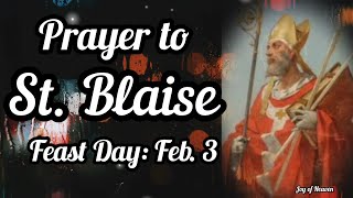 A Prayer for Throat Blessing of ST BLAISE  Feast Day February 3 2022 [upl. by Ariaek]