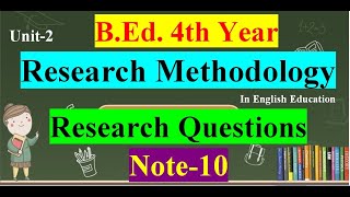 Research Methodology in English Education Unit2 BEd 4th YearNote10 [upl. by Eceerahs]