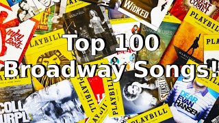 Top 100 Broadway Songs of All Time [upl. by Rainwater]