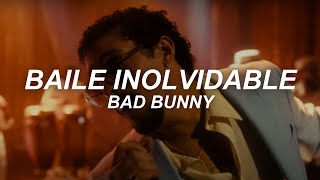 Bad Bunny  BAILE INoLVIDABLE Letra [upl. by Aikym]