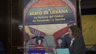 Presentación de la exposición quotBeato de LiébanaLa fortuna del Códice de Fernando I y Sanchaquoten BNE [upl. by Atilol]