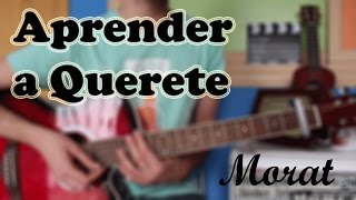 Cómo tocar quotAprender a Querertequot Morat en Guitarra Tutorial Fácil [upl. by Ramahs660]