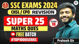 SSC 2024  Top 1000 Maths Questions  Day  18  All Exam Target By Prakash Sir [upl. by Artie]