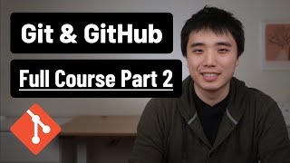 Git and GitHub  0 Experience to Professional in 1 Tutorial Part 2 [upl. by Chaffinch]