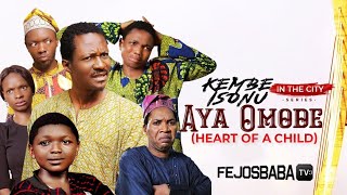 AYA OMODE  Kembe Isonu in the City  Latest 2024 Movies by Femi Adebile [upl. by Boyce]