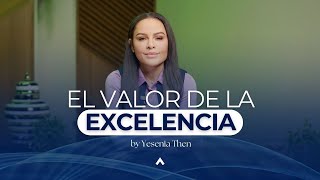 EL VALOR DE LA EXCELENCIA  Pastora Yesenia Then [upl. by Kenta533]