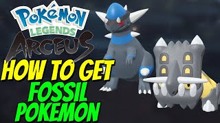 How to get FOSSIL POKEMON in Pokémon Legends Arceus [upl. by Ellehsem]