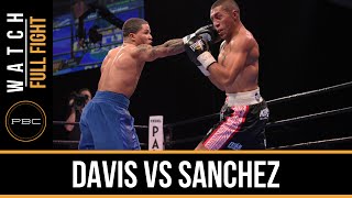 Davis vs Sanchez FULL FIGHT Dec 18 2015  PBC on Spike [upl. by Oirtemed]