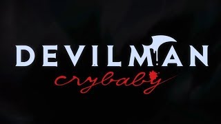 Devilman Crybaby OP  Man Human [upl. by Player]