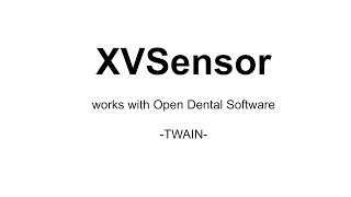 How to Connect XVSensor with Open Dental Tutorial [upl. by Hakan]