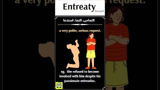 Entreaty  Learn Advanced English Vocabulary [upl. by Lynad]