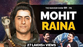 Mohit Raina  From Being Mahadev To Action Hero amp OTT Success  Life Journey  TRS हिंदी 195 [upl. by Ogilvie]