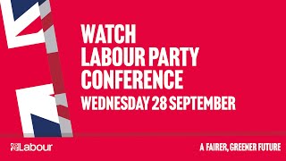 Watch Labour Conference Day 4 [upl. by Cyrus406]