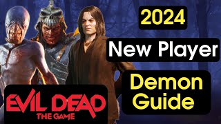 2024 Demon Guide for New Players  Evil Dead The Game [upl. by Beera273]