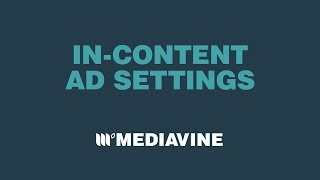 Mediavine InContent Ad Settings  Go For Teal [upl. by Ecnaret]