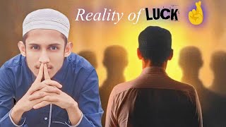 The Islam of Luck amp Destiny [upl. by Nebuer]