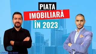 Imobiliarele in 2023  Podcast [upl. by Oeram468]