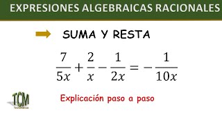 Expresiones algebraicas racionales  SUMA y RESTA [upl. by Odanref469]