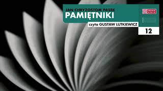 Pamiętniki 12  Jan Chryzostom Pasek  Audiobook po polsku [upl. by Chadbourne]