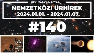 Nemzetközi űrhírek  20241  140  ŰRKUTATÁS MAGYARUL [upl. by Studley]