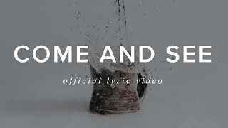 Come and See Official Lyric Video  Connection Music [upl. by Yeldar]