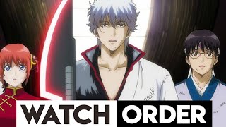 Gintama  Easy Watch Order Guide All  Seasons  Movies  Specials [upl. by Spector]