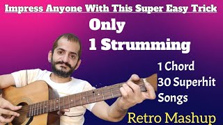 1 Chord Songs on Guitar  30 Bollywood Old Superhit Songs  Easy Strumming [upl. by Shara]