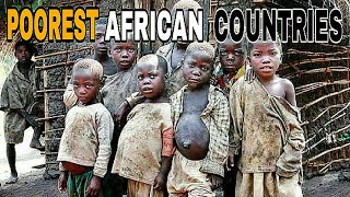 Top 10 Poorest Countries In Africa 2023 [upl. by Jacquette]