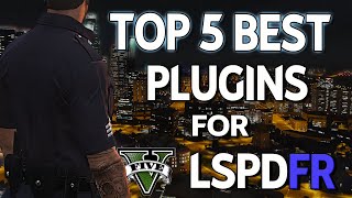 Top 5 Best Plugins going to year 2023 for GTA 5 LSPDFR [upl. by Bodrogi]