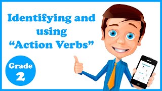 Grade 2  Identifying and using Action Verbs [upl. by Ydaj731]