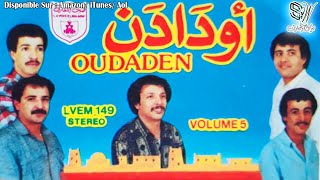 Oudaden  Vol6 Full AlbumAjdaâ  ألبوم أجداع [upl. by Melville]