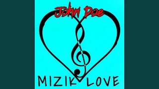 Mizik Love [upl. by Kiryt]